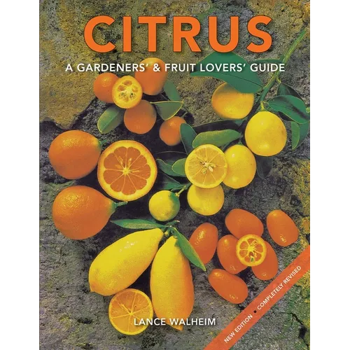 Citrus: A Gardeners' & Fruit Lovers' Guide