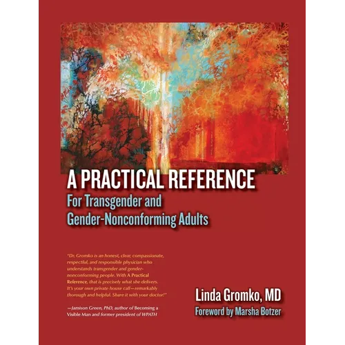 A Practical Reference for Transgender and Gender-Nonconforming Adults
