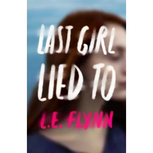 Last Girl Lied to