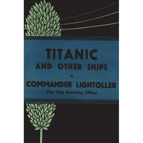 Titanic and Other Ships