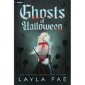 Ghosts of Halloween: A Paranormal Why-Choose Dark Romance