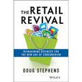 The Retail Revival: Reimagining Business for the New Age of Consumerism