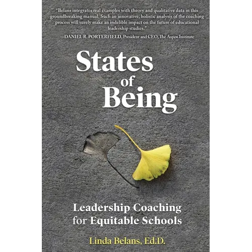States of Being: Leadership Coaching for Equitable Schools