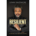 Resilient - Achieving the American Dream