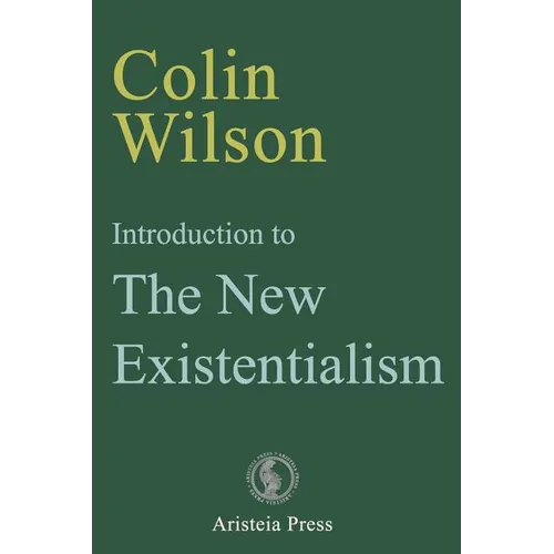 Introduction to The New Existentialism