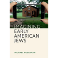 Imagining Early American Jews