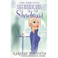Shenanigans in the Shadows