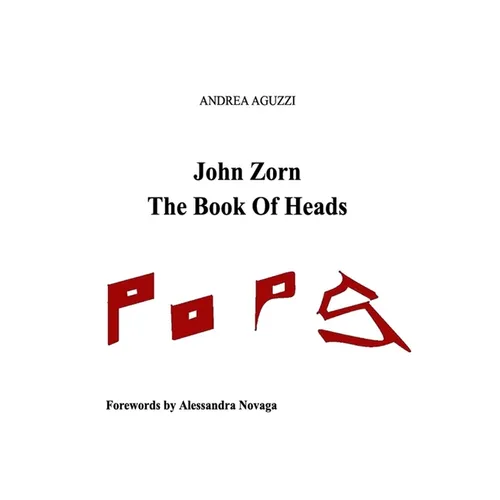 John Zorn The Book Of Heads