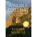 A Noble Calling