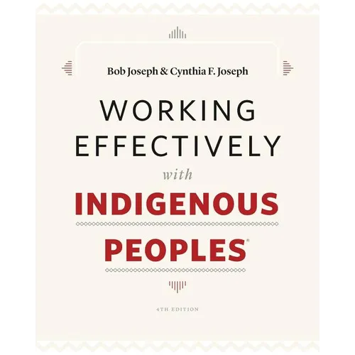 Working Effectively with Indigenous Peoples(R)