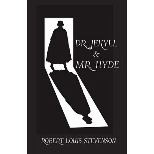 Dr. Jekyll and Mr. Hyde