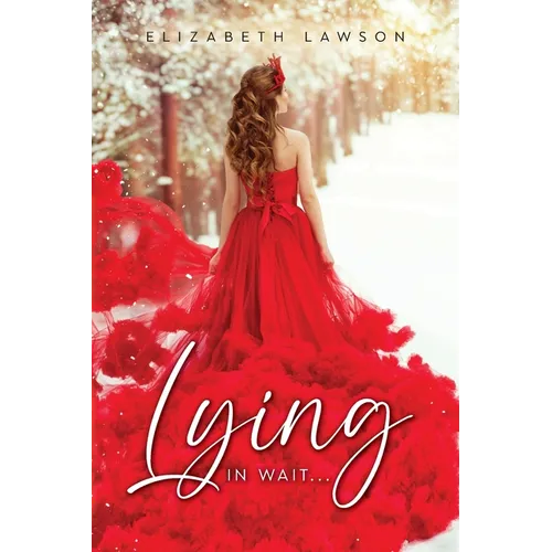 Lying in Wait