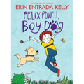 Felix Powell, Boy Dog