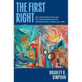 The First Right: Self-Determination and the Transformation of International Order, 1941-2000