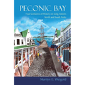 Peconic Bay: Four Centuries of History on Long Island's North and South Forks