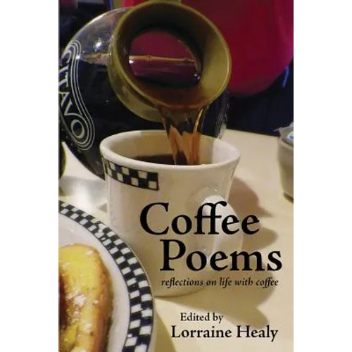 Coffee Poems: reflections on life with coffee