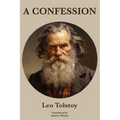 A Confession Leo Tolstoy