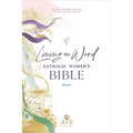 Living the Word Catholic Women's Study Bible Rsv2ce: Full-Color, Single Column Hardcover with Wide Margins, Journal and Note-Taking Space, Full-Color