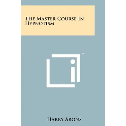 The Master Course In Hypnotism