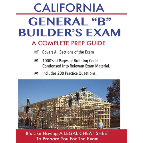 California Contractor General Building (B) Exam: A Complete Prep Guide