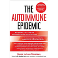 The Autoimmune Epidemic