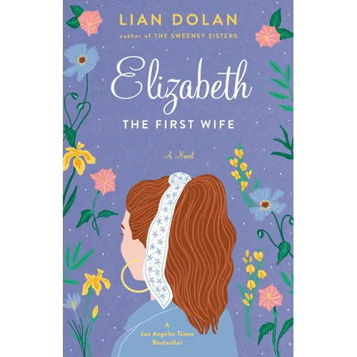 Elizabeth the First Wife