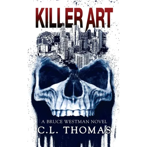 Killer Art: A Bruce Westman Novel