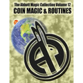 The Abbott Magic Collection Volume 12: Coin Magic & Routines