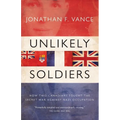 Unlikely Soldiers: How Two Canadians Fought the Secret War Against