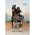 Touched by the Hand of God: In the City of Angels SEND ME!