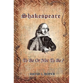 Shakespeare: To Be Or Not To Be?