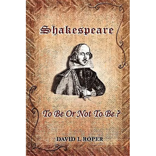 Shakespeare: To Be Or Not To Be?
