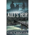 Ault's Heir: A Traditional Western Novel