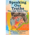 Speaking Our Truths: The -Ism Youth Files