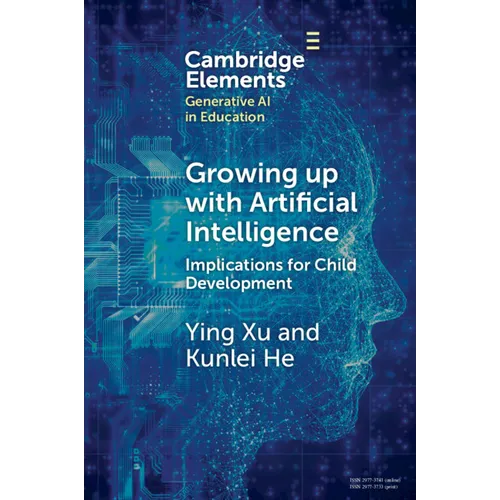 Growing up with Artificial Intelligence