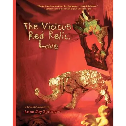 The Vicious Red Relic, Love: A Fabulist Memoir