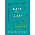Easy to Carry - A Small Book of Poetry With a Quick Jolt of meaningful Inspiration