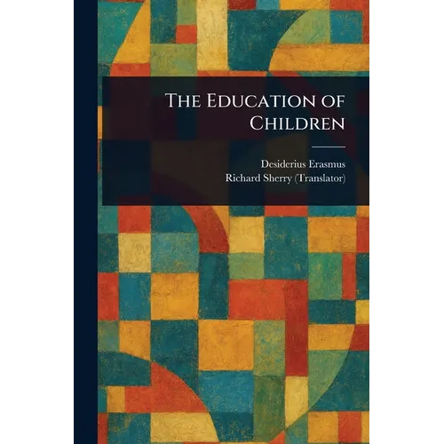 The Education of Children