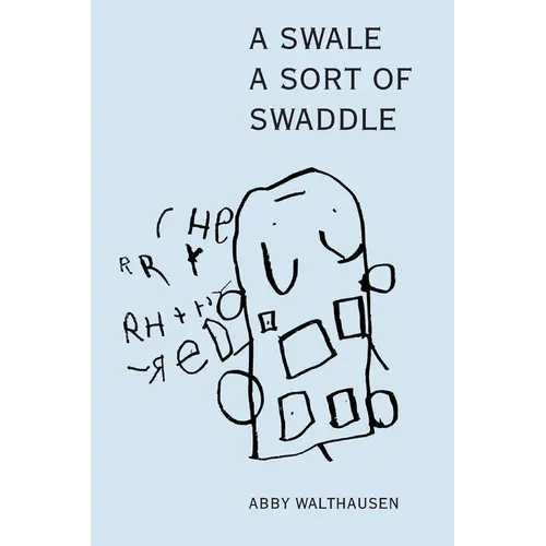 A Swale A Sort of Swaddle