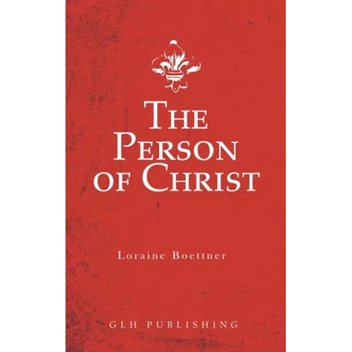 The Person of Christ