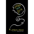 Under Our Skin
