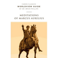Worldview Guide for Meditations of Marcus Aurelius