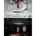 The Opposite of Cruelty: Poems