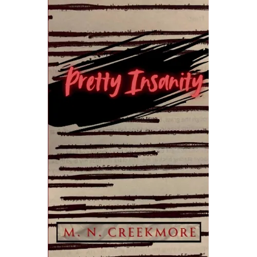 Pretty Insanity