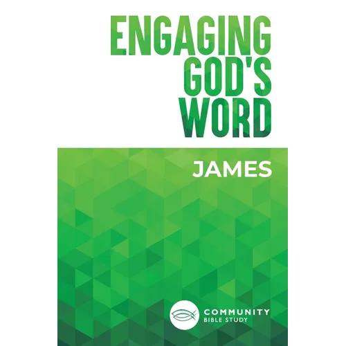 Engaging God's Word: James