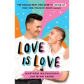 Love Is Love: The absolute must-have guide to coming out from your favourite agony uncles