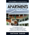 How to Find, Finance, Fix and Flips Apartments: From Duplexes to 100+ Unit Complexes