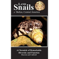 Land Snails of Belize, Central America: A Remarkable Chronicle of Diversity and Function