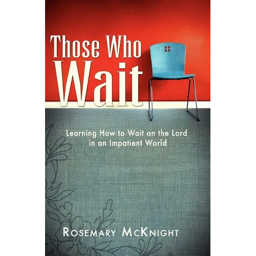 Those Who Wait