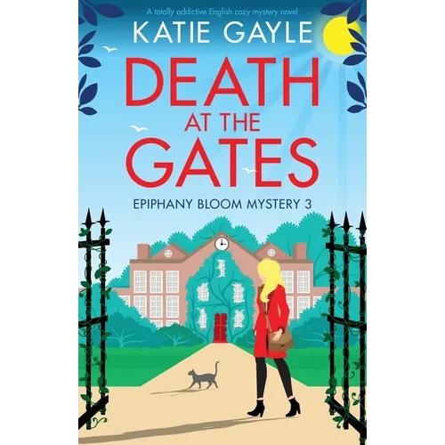 Death at the Gates: A totally addictive English cozy mystery novel